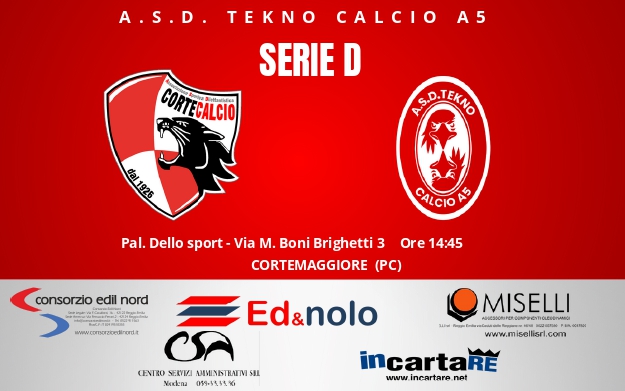 Serie D – 4ª Giornata: Corte Calcio vs Tekno Calcio A5